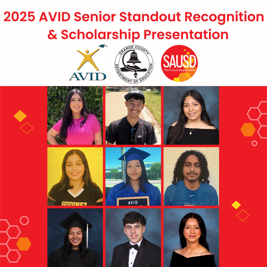  9 SAUSD Scholars Named Among OCDE’s 2025 AVID Senior Standouts